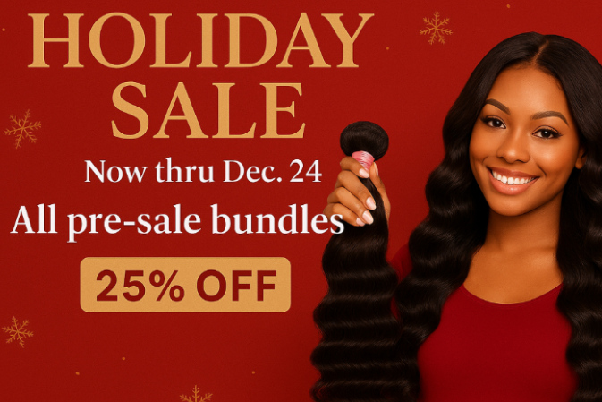 Promotional image for a holiday sale on hair bundles with a woman holding hair extensions.